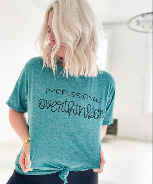 Professional Overthinker Graphic Tee - Made to Order